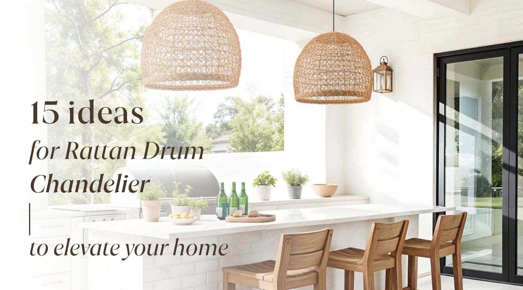 rattan drum chandelier ideas