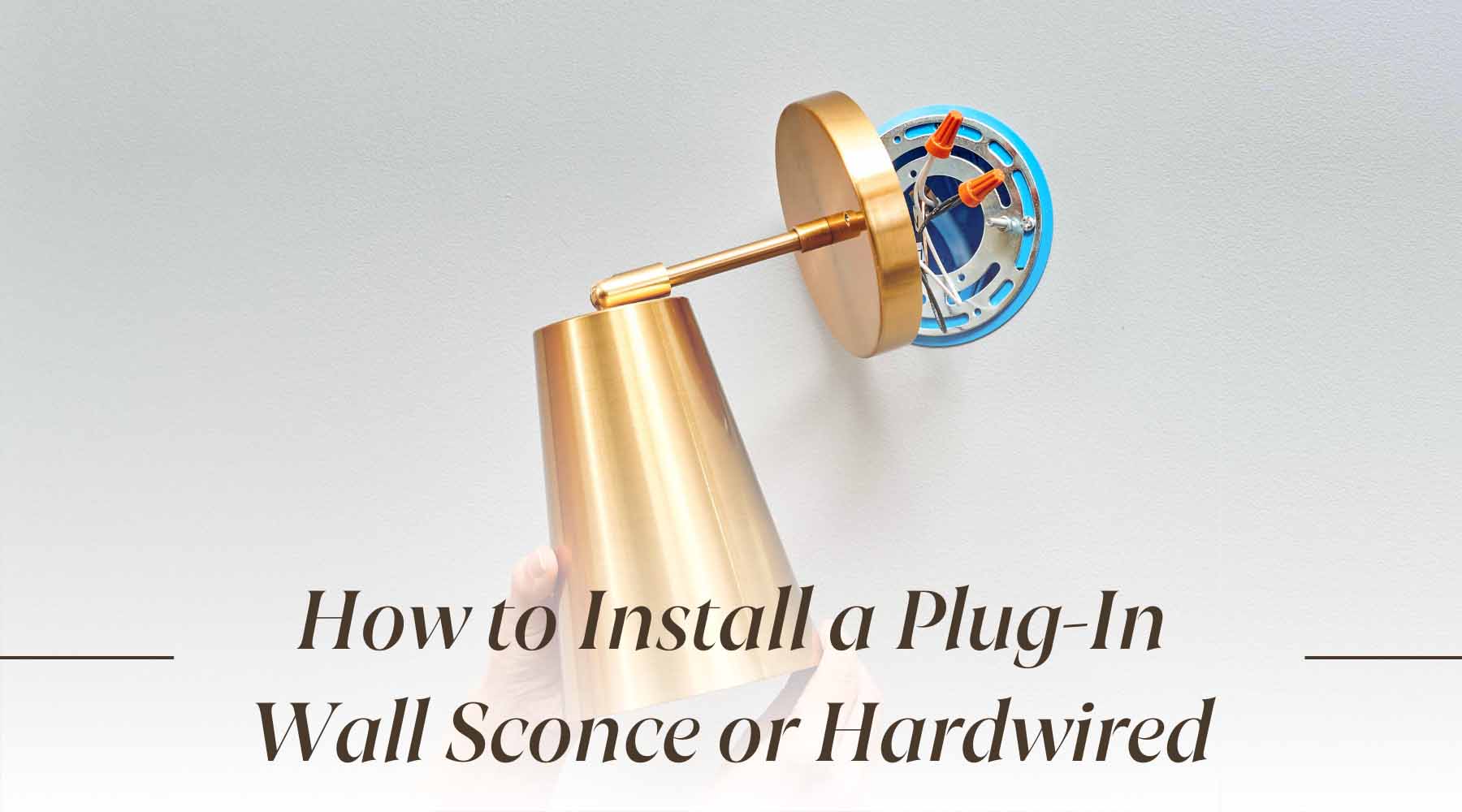 how to install plug in wall sconce