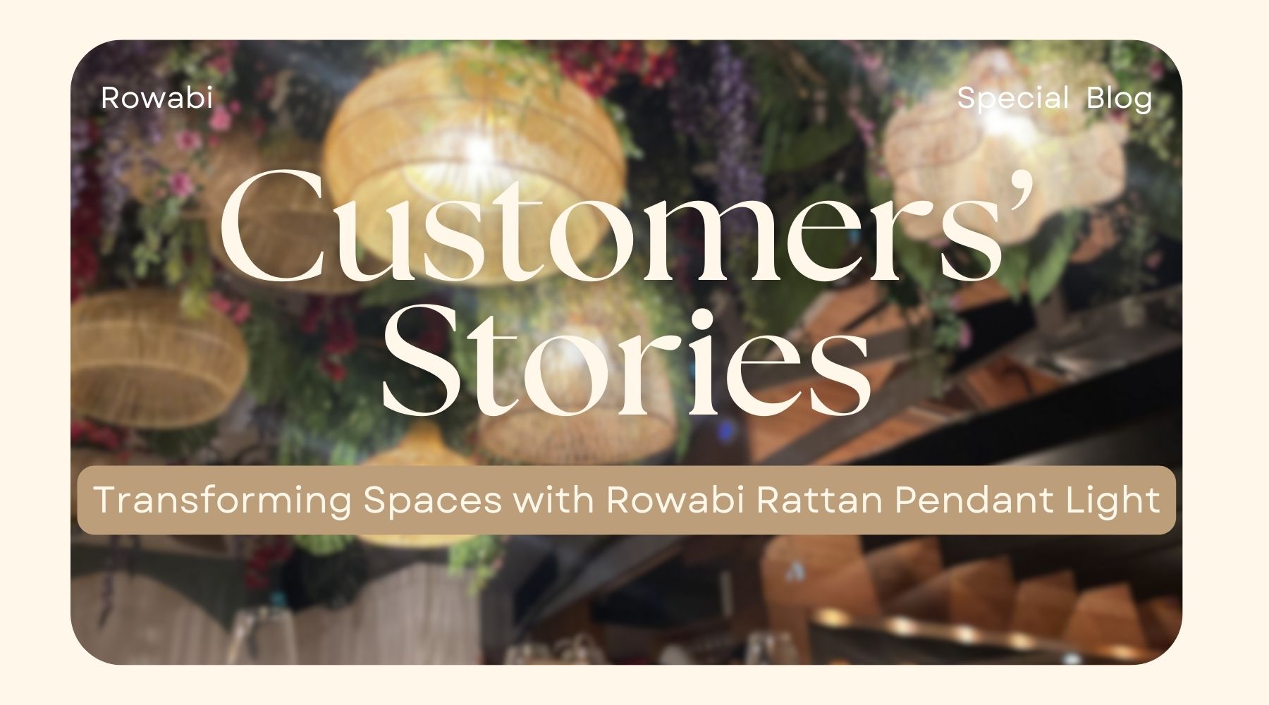 customer stories transforming spaces with rattan pendant lighting