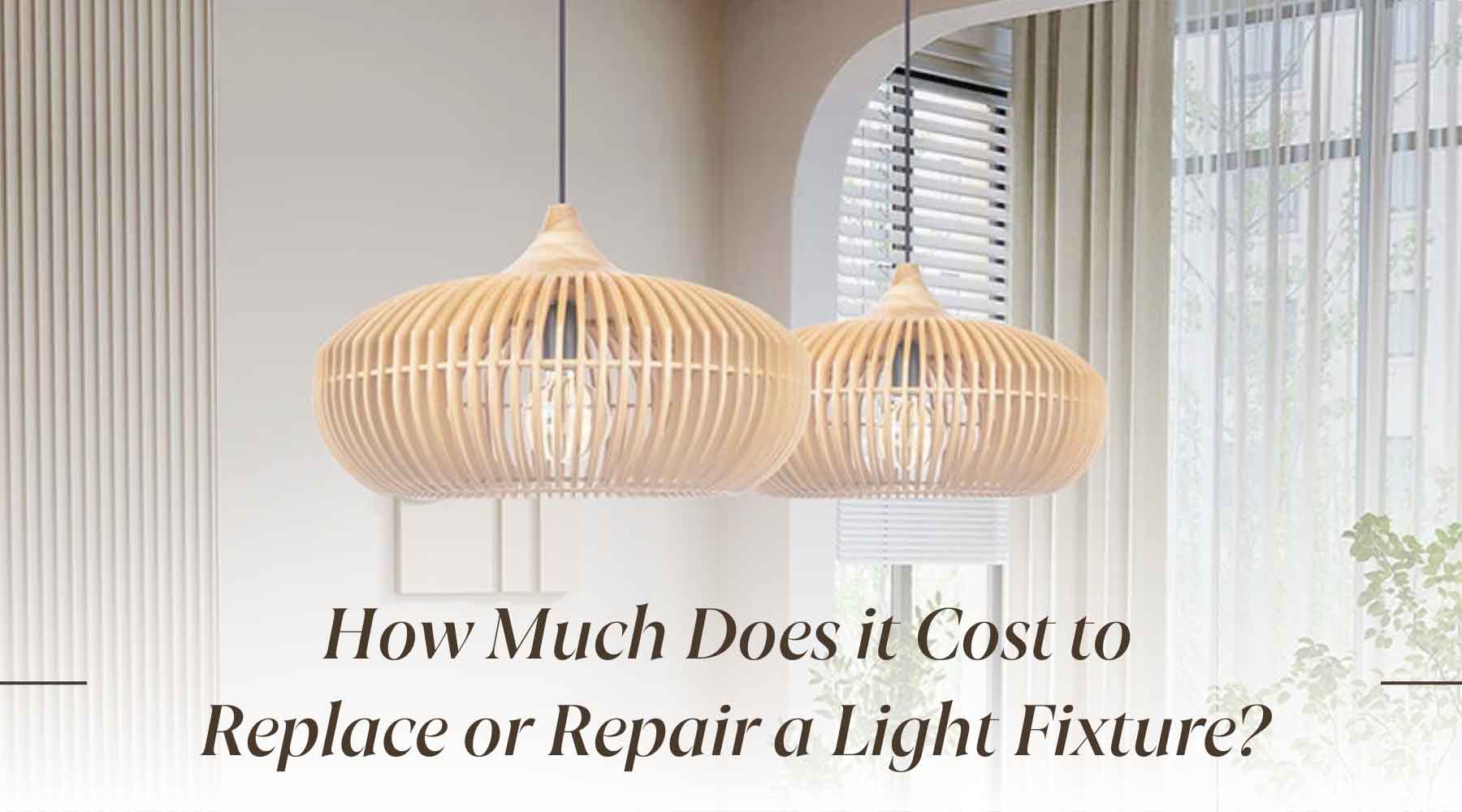 cost to replace or repair a light fixture