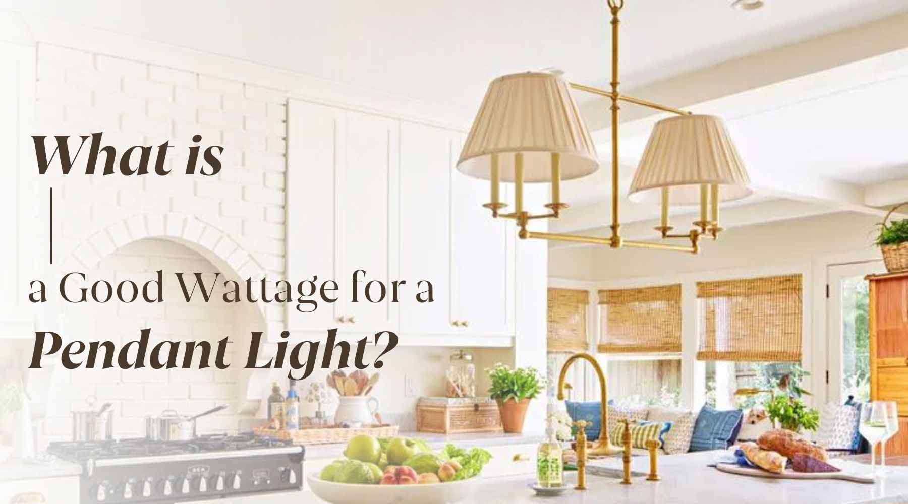 what is a good wattage for a pendant light